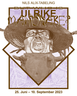 Exhibition Poster for Dortmunder Kunstvereien „Nils Alix-Tabeling – But who is Ulrike Mandrake?“ 